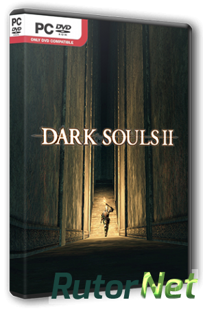 Dark Souls 2 [Update 4 + DLC] (2014) PC | RePack от R.G. Steamgames