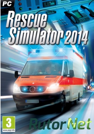 Rescue Simulator 2014 (2014) PC | Repack от xGhost