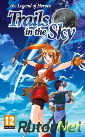 The Legend Of Heroes: Trails In The Sky [GoG] [2014|Eng]