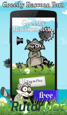[Android] Greedy Raccoon Run 1.0.0 [аркада, любое, ENG]