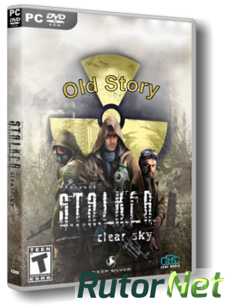 S.T.A.L.K.E.R.: Чистое Небо - Old Story (2014) PC