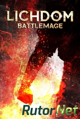 Lichdom: Battlemage (Xaviant Games) [ENG]
