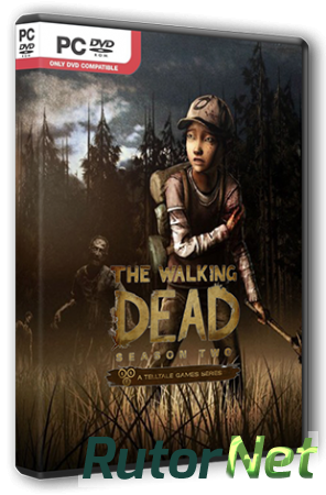 The Walking Dead: The Game. Season 2: Episode 1 - 5 (2014) PC | Steam-Rip от R.G. Steamgames
