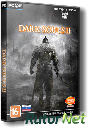 Dark Souls 2 (2014) PC | RePack от Decepticon