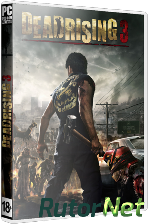 Dead Rising 3: Apocalypse Edition (2014) PC | Лицензия
