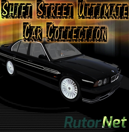 Shift Street Ultimate Car Collection  [rFactor] | PC [2014]