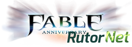 Fable Anniversary [Update 1] (2014) PC | RePack от R.G. Freedom