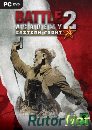 Battle Academy 2: Eastern Front [ENG / Multi3] (2014) | PC Лицензия