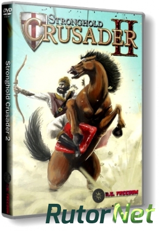 Stronghold Crusader 2 [Update 3] (2014) PC | RePack от R.G. Freedom