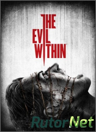 The Evil Within (2014) PC | RePack от =Чувак=