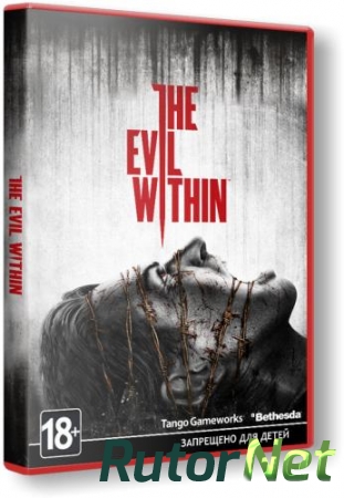 The Evil Within (2014) PC | RePack от xatab