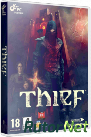 Thief: Master Thief Edition [RePack] [RUS/ENG / RUS/ENG] (2014) (Update 7)