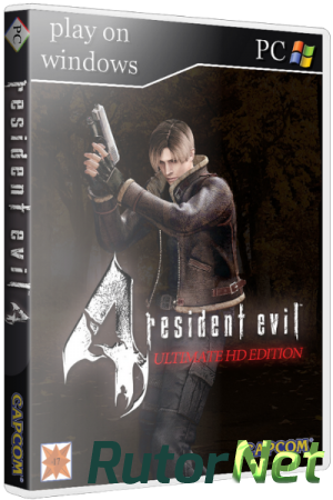 Resident Evil 4 Ultimate HD Edition [v 1.0.6] (2014) PC | RePack от xatab