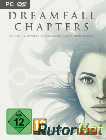 Русификатор текста и текстур для Dreamfall Chapters Книга 1 и 2 [2015, RUS]