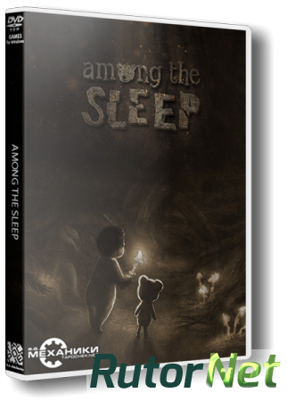 Among the Sleep (2014) PC | RePack от R.G. Механики