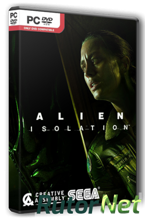 Alien: Isolation : Digital Deluxe Edition [Update 1] (2014) PC | RePack от xatab