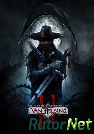 Van Helsing 2: Смерти вопреки / The Incredible Adventures of Van Helsing 2 (2014) PC | RePack от Decepticon