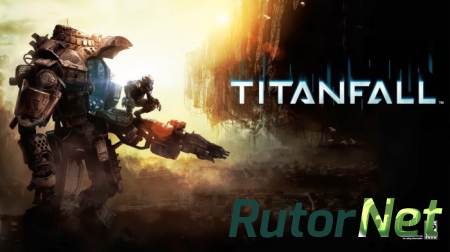  Titanfall Deluxe Edition анонс