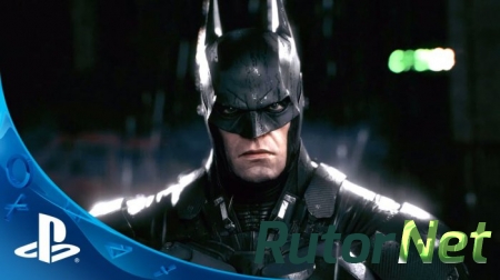 Batman: Arkham Knight новая демонстрация