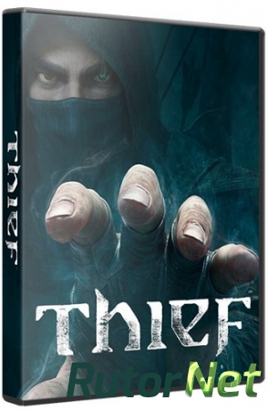 Thief: Master Thief Edition [Update 8] (2014) PC | RePack