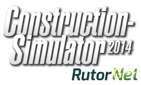 [Android] Строительный тренажер 2014 / Construction Simulator 2014 