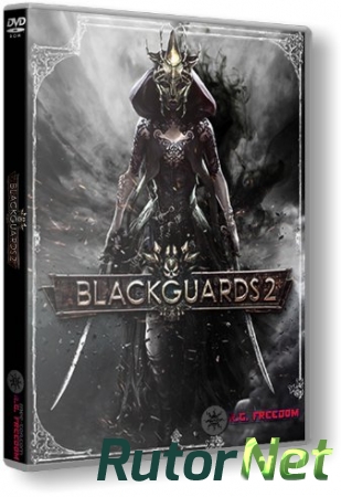 Blackguards 2 (2015) PC | RePack от R.G. Freedom