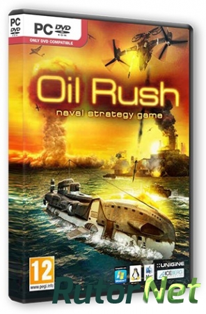 Oil Rush [v 3.35] (2012) PC | RePack