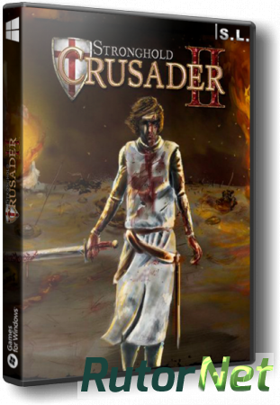 Stronghold Crusader 2 [Update 10] (2014) PC | RePack by SeregA-Lus