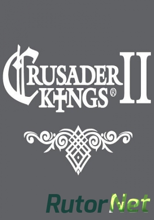 Крестоносцы 2 / Crusader Kings 2 [v 2.3.2] (2012) PC | Steam-Rip от Let'sРlay