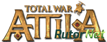 Total War: ATTILA (2015) [RUS][ENG][SteamRip] от 3DM