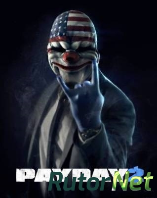 PayDay 2: Game of the Year Edition [v 1.29.0] (2013) PC | RePack