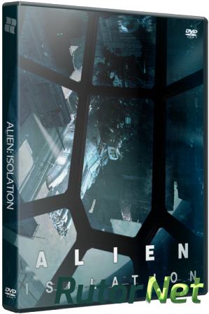 Alien: Isolation [Update 8] (2014) PC | RePack от SEYTER