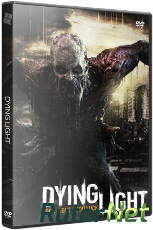 Dying Light: Ultimate Edition [v 1.5.0 + DLCs] (2015) PC | Steam-Rip от R.G. Игроманы