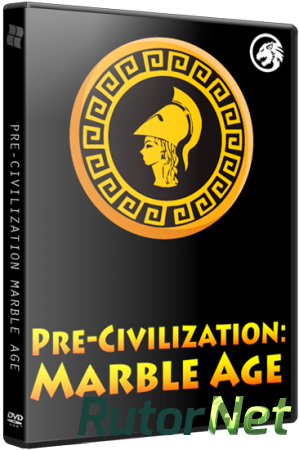 Pre-Civilization Marble Age (2015) PC | Steam-Rip от R.G. Игроманы