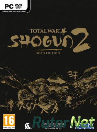 Shogun 2: Total War - Complete (2011) PC | Steam-Rip от DWORD