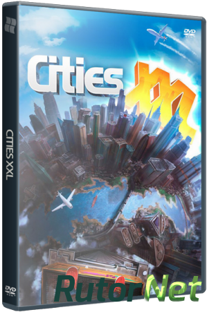 Cities XXL [v 1.5.0.1] (2015) PC | Steam-Rip от R.G. Origins