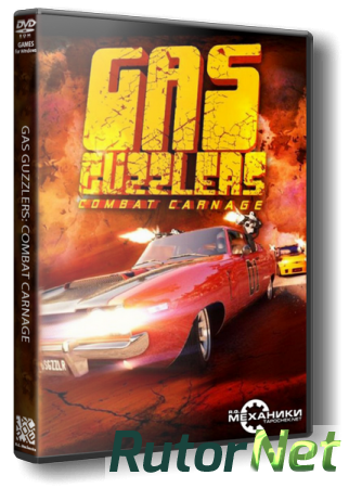Gas Guzzlers: Dilogy (2012-2013) PC | RePack от R.G. Механики