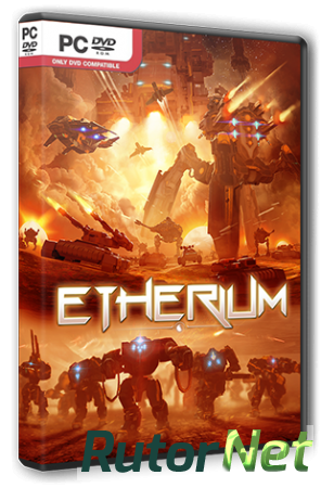 Etherium (2015) PC | RePack от R.G. Steamgames