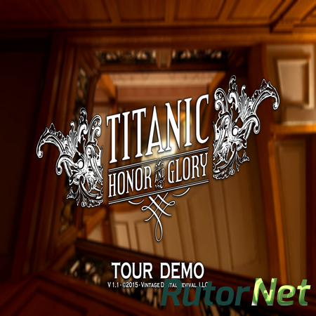 Титаник: Честь и Слава / Titanic: Honor and Glory (2015) PC | Demo