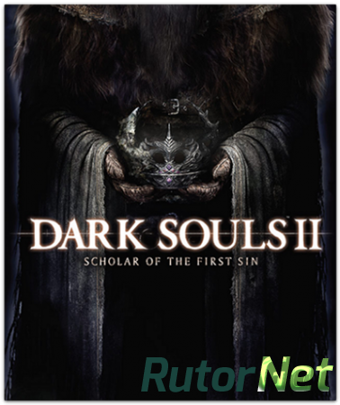 Dark Souls 2: Scholar of the First Sin [v 1.01 r 2.01] (2015) PC | Лицензия