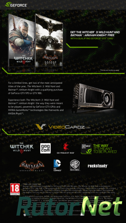 Покупатели GeForce GTX 970 и GTX 980 получат в комплекте копии The Witcher 3: Wild Hunt и Batman: Arkham Knight
