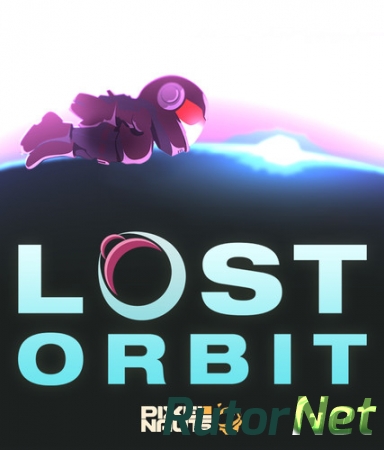 Lost Orbit (2015) PC | RePack от FitGirl