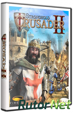 Stronghold Crusader 2 [Update 16 + DLCs] (2014) PC | RePack от xatab