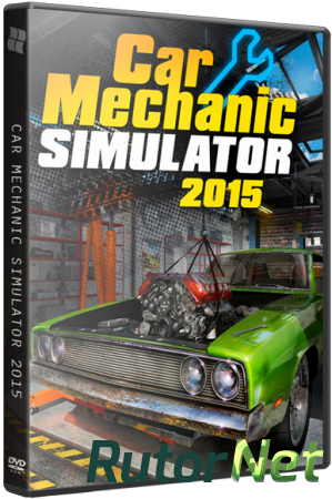 Car Mechanic Simulator 2015 [v 1.0.4.0 + 2 DLC] (2015) PC | Лицензия