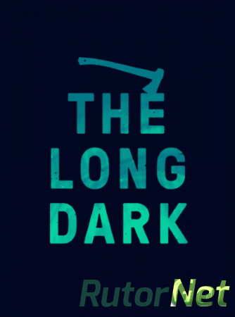 The Long Dark [v.332] (2014) PC | Лицензия