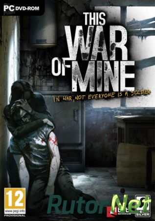 This War of Mine [v 1.4.0] (2014) PC | SteamRip от Let'sРlay