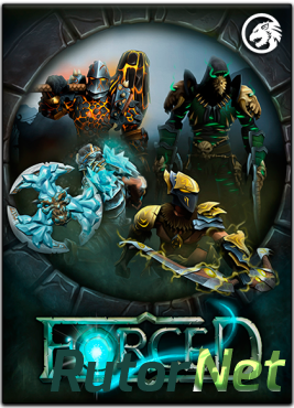FORCED. Deluxe Edition [Steam-Rip] [2013|Rus|Eng|Multi9]