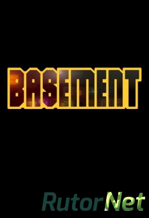 Basement (2015) PC | RePack от R.G. Liberty