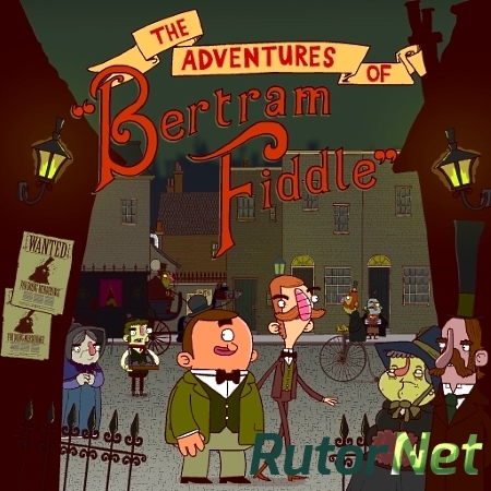 The Adventures of Bertram Fiddle: Episode 1 (2015) PC | Лицензия