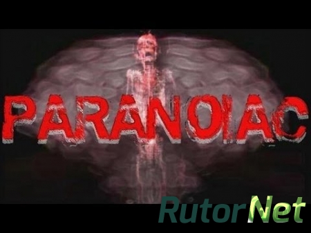 Paranoiac [RePack] [2013|Rus|Eng]